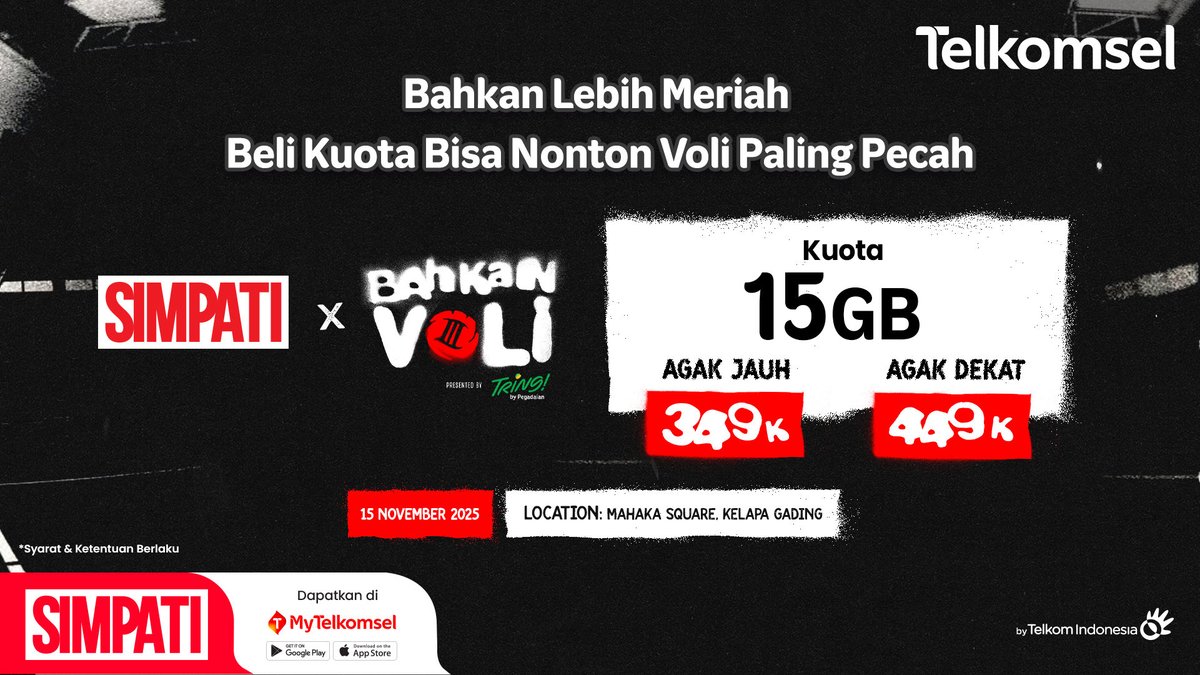 Waktunya nonton voli paling pecah sejagat selebriti 🏐

Beli paket bundling SIMPATI x Bahkan Voli, kamu sudah dapat kuota 15GB + tiket nonton di Mahaka Square, Kelapa Gading, 15 November 2025.
🎫 Seat AGAK JAUH: Rp349 ribu 
🎫 Seat AGAK DEKAT: Rp449 ribu

Dapetin sekarang di