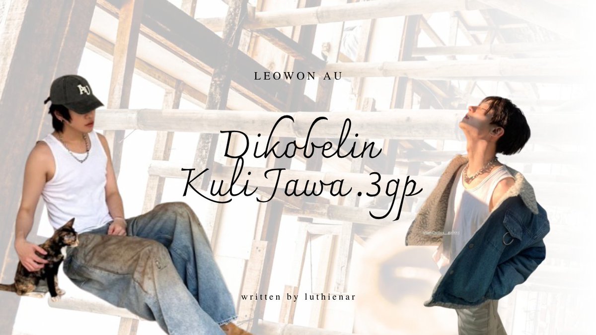 luthienar's tweet photo. leowon au, narration 🔞 
✮ dikobelin_kuli_jawa.3gp

bokep kampung! hubungan panas antara mas lio si kuli bangunan dan sasa yang sedang menjalani libur semester di rumah neneknya. https://t.co/kIV9oM0cjS