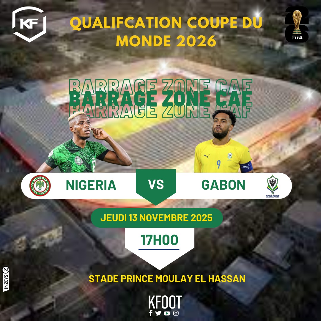 🔥 Qualification coupe du Monde 2026

 🌍 Barrage zone CAF 

⚡️ 🇳🇬Nigeria 🆚 Gabon🇬🇦

💪🏿 un duel du football africain !

📊 Bilan :
🏆 Nigeria : 3 victoires
🤝 Matchs nuls : 2.

#nigeria 
#Gabon 
#qualificationscdm2026 
#CAFOnline 
#KFOOT