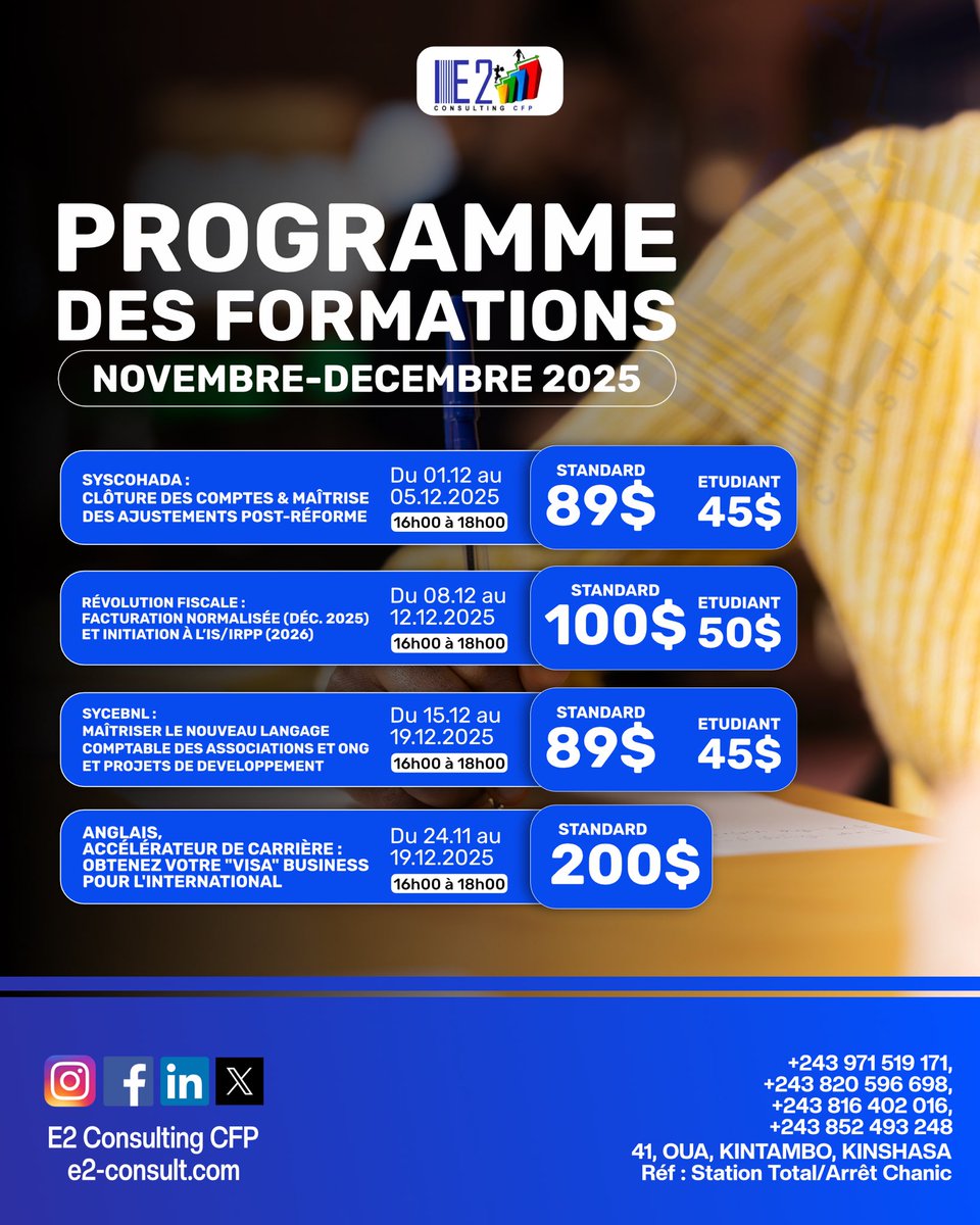 consulting_e2's tweet photo. 🎓 Formez-vous avant 2026 !

E2 Consulting CFP lance ses formations de novembre-décembre 2025 :
💼 SYSCOHADA
💰 Révolution fiscale
📊 SYCEBNL
🌍 Anglais Business

📍 Kintambo – Kinshasa
💻 https://t.co/JVxqCKcbiF
📞 +243 971 519 171 | +243 820 596 698 | +243 816 402 016 | https://t.co/BmJhxsJseo