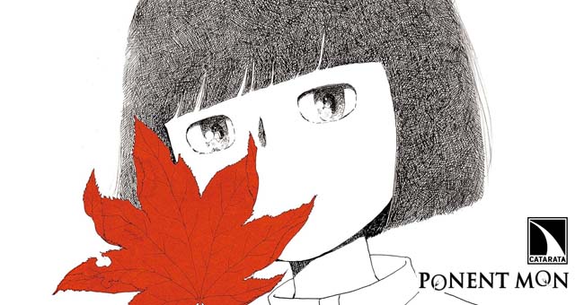 Ponent Mon y Catarata licencian Todo lo que está en mis manos de Aoi Ikebe

listadomanga.es/blog/?p=25345

Ponent Mon y Catarata nos traerán este mes Todo lo que está en mis manos, un tomo único josei creado por Aoi Ikebe.

<a href="/ponentmon_spain/">Ponent Mon</a> <a href="/CatarataLibros/">Libros Catarata</a>