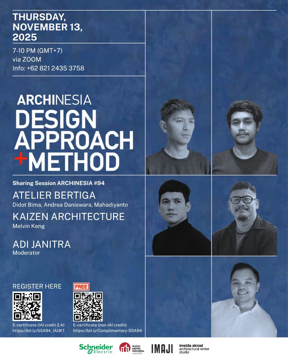 📌 SAVE THE DATE ❗️

Join us at Sharing Session ARCHINESIA #94
“Design Approach + Method”
with :
Atelier Bertiga (Didot Bima, Andrea Daniswara, Mahadiyanto), Indonesia
Kaizen Architecture (Melvin Keng), Singapore

Moderator: Adi Janitra

Info : +62 821 2435 375