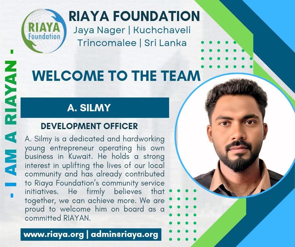 RiayaFoundation's tweet image. Welcoming A. Silmy – Our New Development Officer! 

We’re proud to welcome A. Silmy, a dedicated and hardworking young entrepreneur from Kuwait, as the newest Development Officer at Riaya Foundation.

#RIAYAFamily #DevelopmentOfficer #CommunityImpact #TogetherWeRise #SriLanka