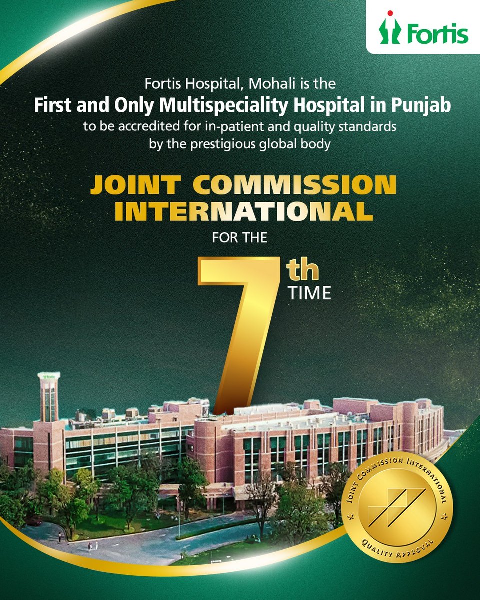 Fortis Hospital Mohali becomes the first and only multi-speciality hospital in Punjab to receive JCI accreditation for the 7th time a global mark of trust in our commitment to clinical excellence and patient safety. 

#FortisHospitalMohali #JCIAccreditation