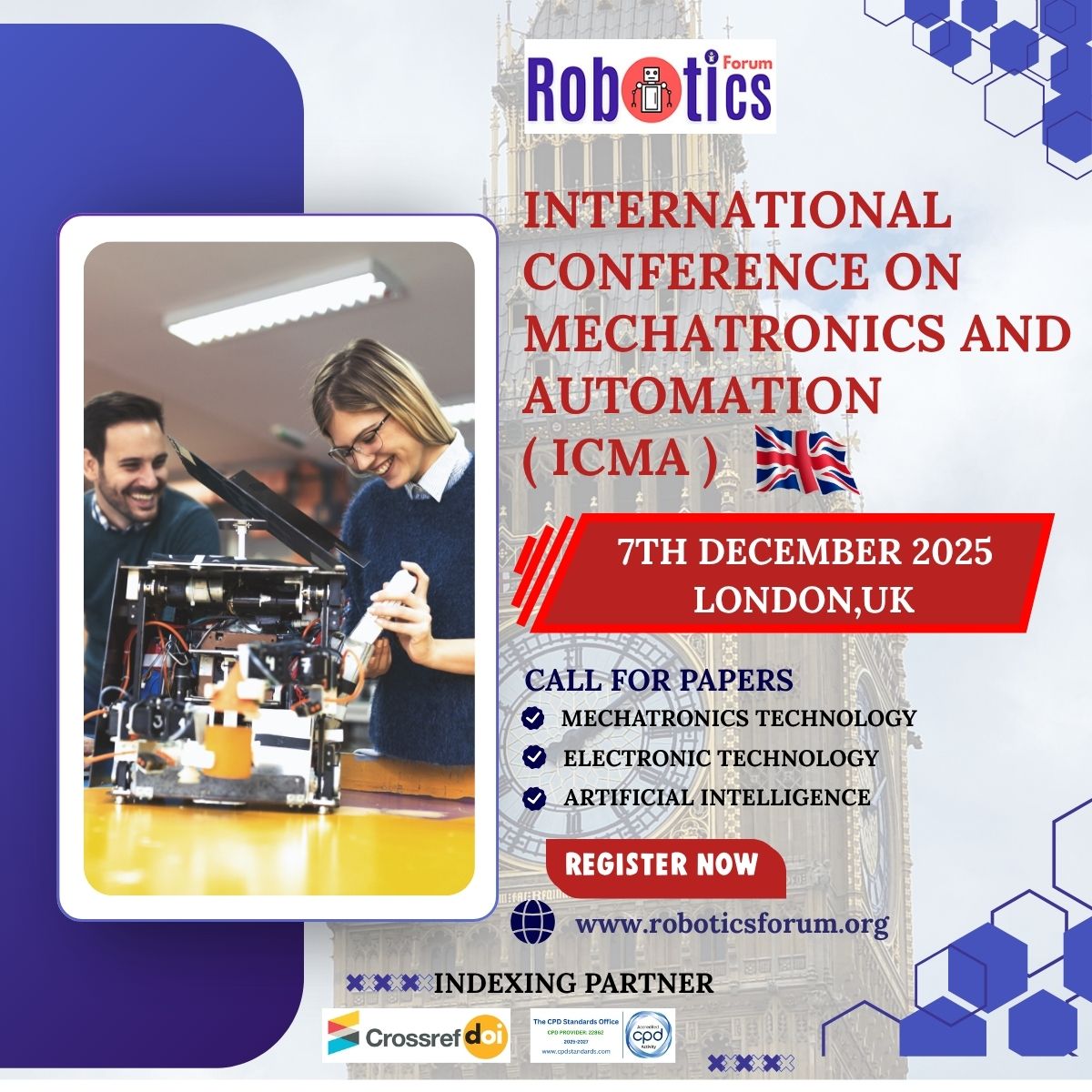 RoboticsForum's tweet image. 🚀 The International Conference on Mechatronics and Automation (ICMA-2025) is coming to London, UK on 7th December 2025!

📣Register : roboticsforum.org/Conference/135…

#ROBOTICSForum #MechatronicsEngineering #automation #conferenceinlondon #roboticsinlondon #UKconference