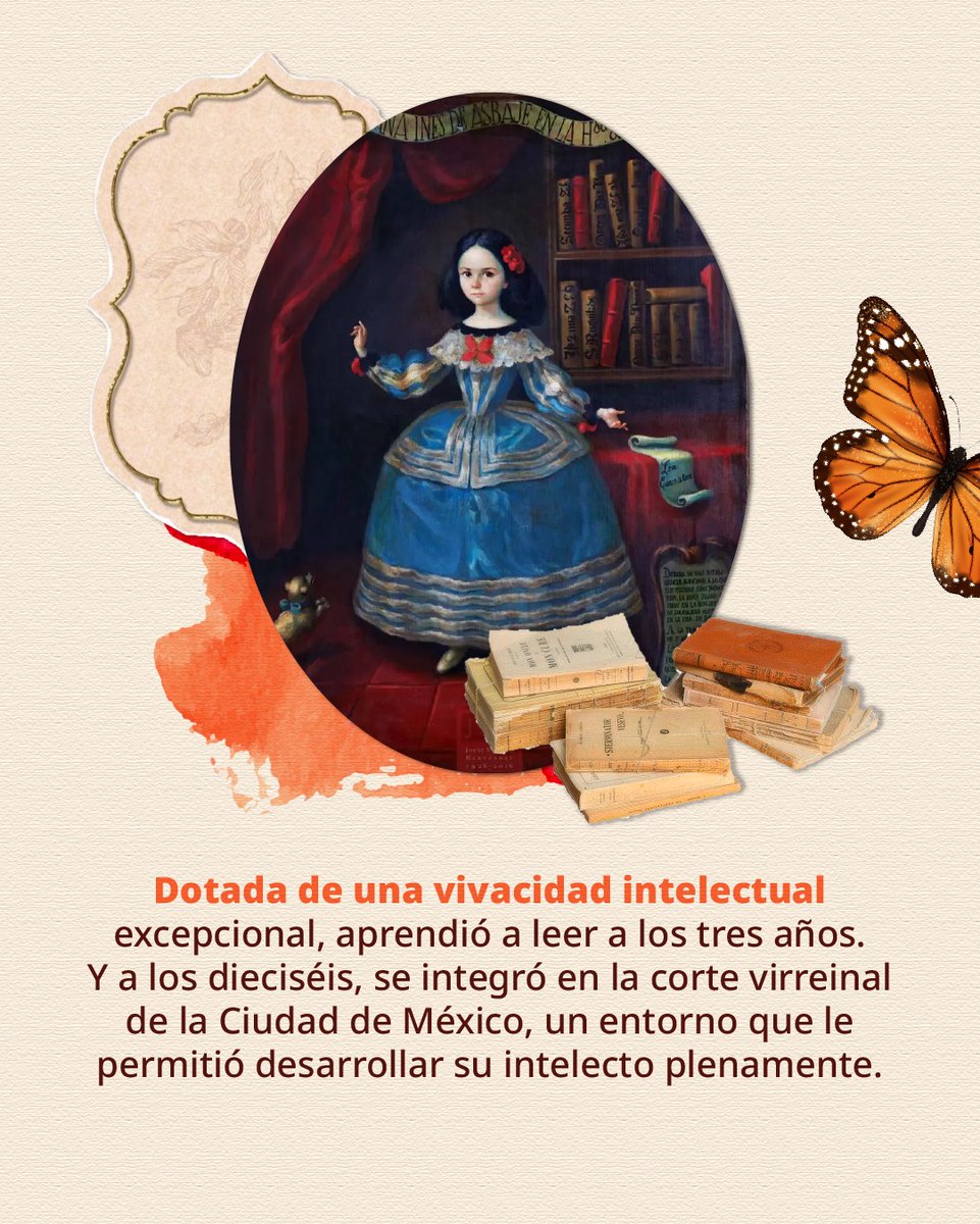 Figura esencial de la literatura mexicana y universal, Sor Juana Inés de la Cruz desafió las normas sociales y religiosas para formarse de manera autodidacta en un momento en que las mujeres tenían vedado el acceso formal al estudio. 

Ella escribió algunas de las obras más