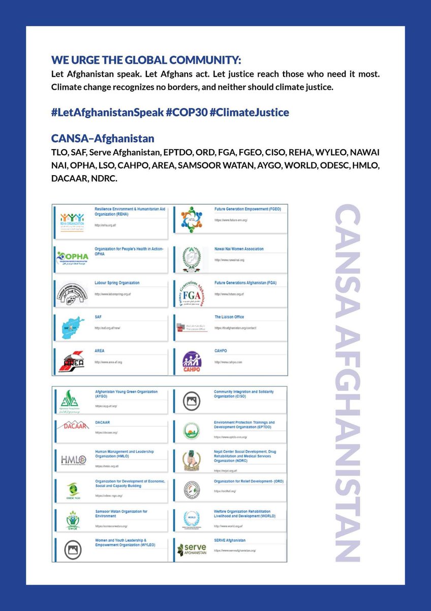 𝐂𝐎𝐏𝟑𝟎 𝐖𝐈𝐓𝐇𝐎𝐔𝐓 𝐀𝐅𝐆𝐇𝐀𝐍 𝐕𝐎𝐈𝐂𝐄𝐒:
A Climate Injustice to the World’s Most Vulnerable
A Collective Call from Afghanistan’s Climate and Environmental Civil Society Organizations under CANSA Afghanistan platform 
#LetAfghanistanSpeak #COP30 #ClimateJustice.