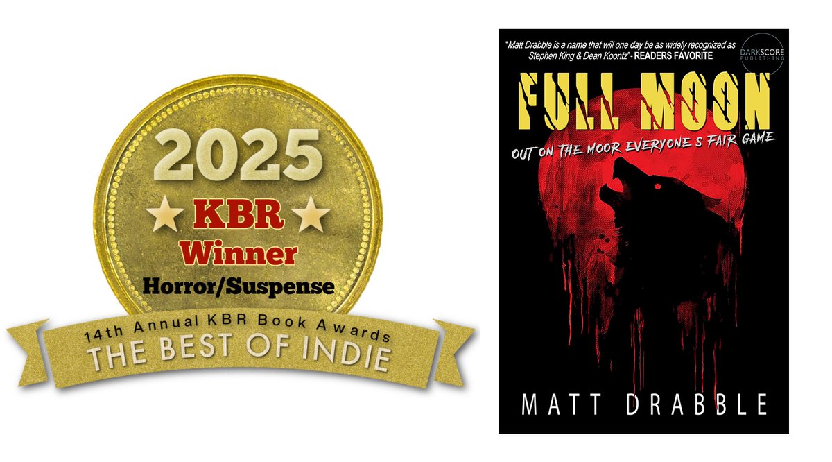 MattDrabble01's tweet image. My novel Full Moon has won the 2025 Kindle Book Review&apos;s Award For Horror/Suspense. 

See my website for details &amp;amp; information to start the 4 book series for only £0.99/$0.99 or free via #KindleUnlimited - mattdrabble.co.uk 

#horror #horrorbooks #booktwitter