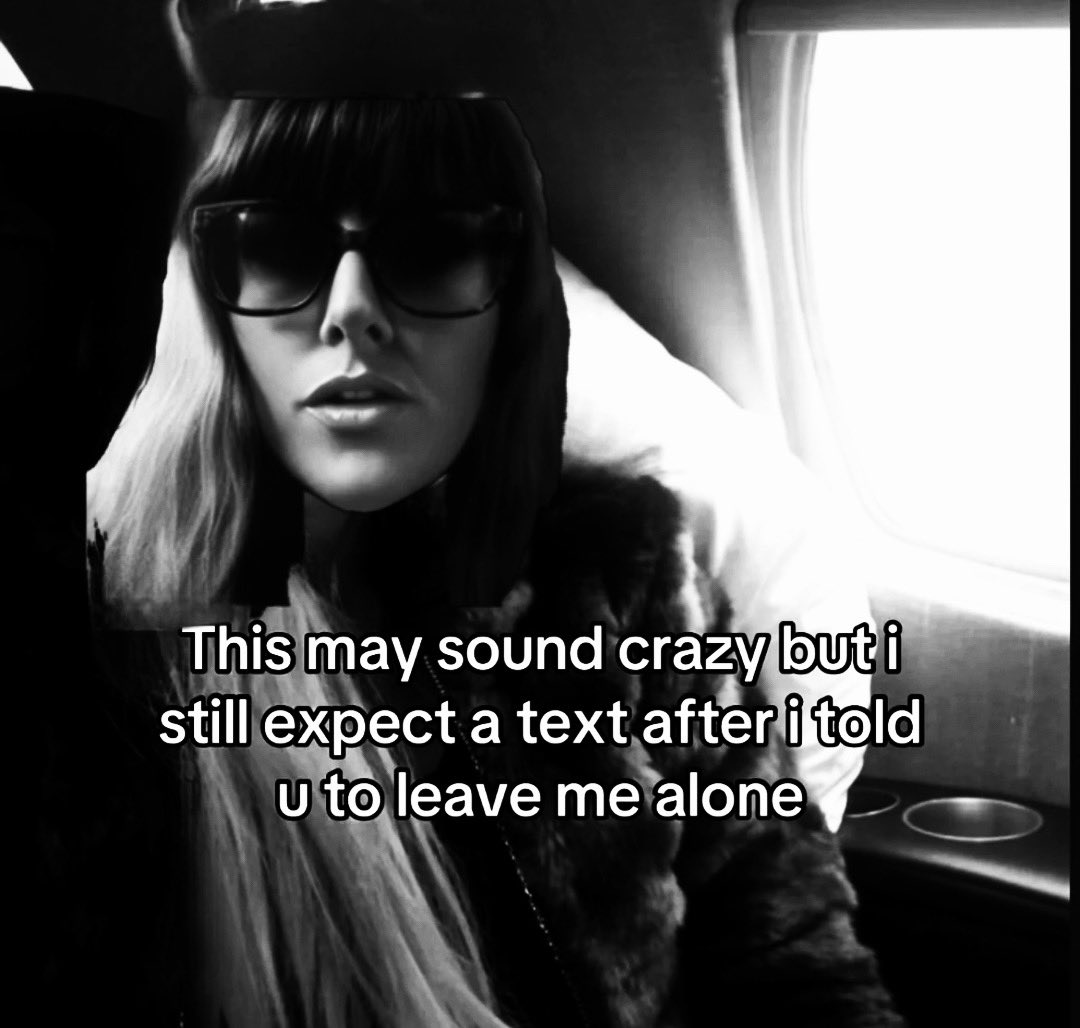 leave me alone but not forever!