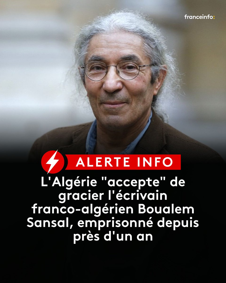 🔴⚡ ALERTE INFO - L'Algérie "accepte" de gracier l'écrivain franco-algérien Boualem Sansal, emprisonné depuis près d'un an
➡️ l.franceinfo.fr/cbQ