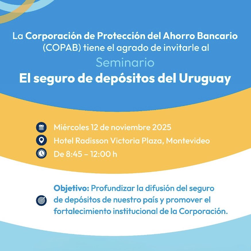 CopabUy's tweet photo. La Corporación de Protección del Ahorro Bancario (COPAB) organiza el Seminario “El seguro de depósitos del Uruguay” con la participación de autoridades y referentes de la red de seguridad del sistema financiero de  Uruguay. https://t.co/jt49dciGdB
