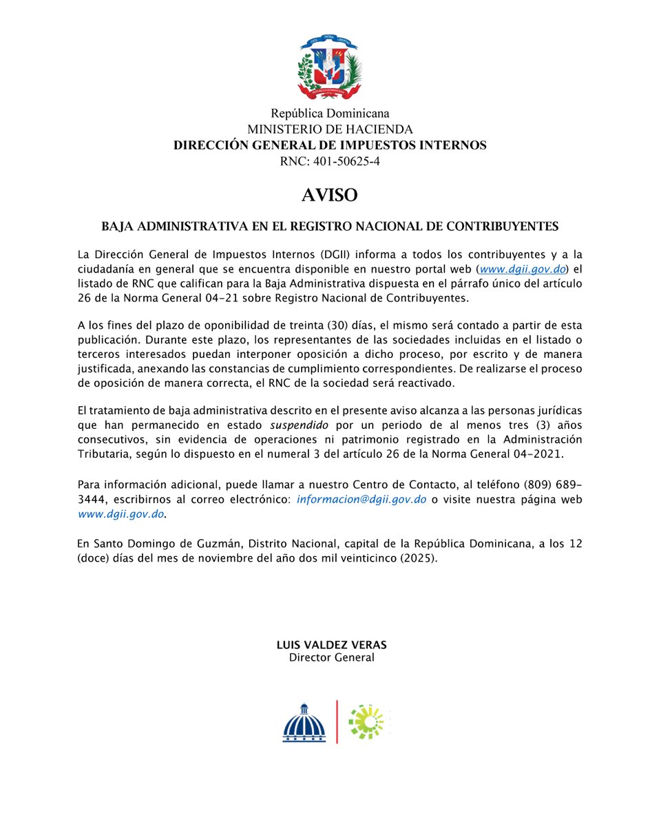 DGii's tweet photo. Aviso
Baja Administrativa en el RNC. 

Está disponible en nuestro portal web el listado de RNC que califican para la baja administrativa, según la Norma General 04-21.

🔗 Puedes descargar el documento íntegro aquí: https://t.co/gZO0pRsOen https://t.co/RvlQre10Cp