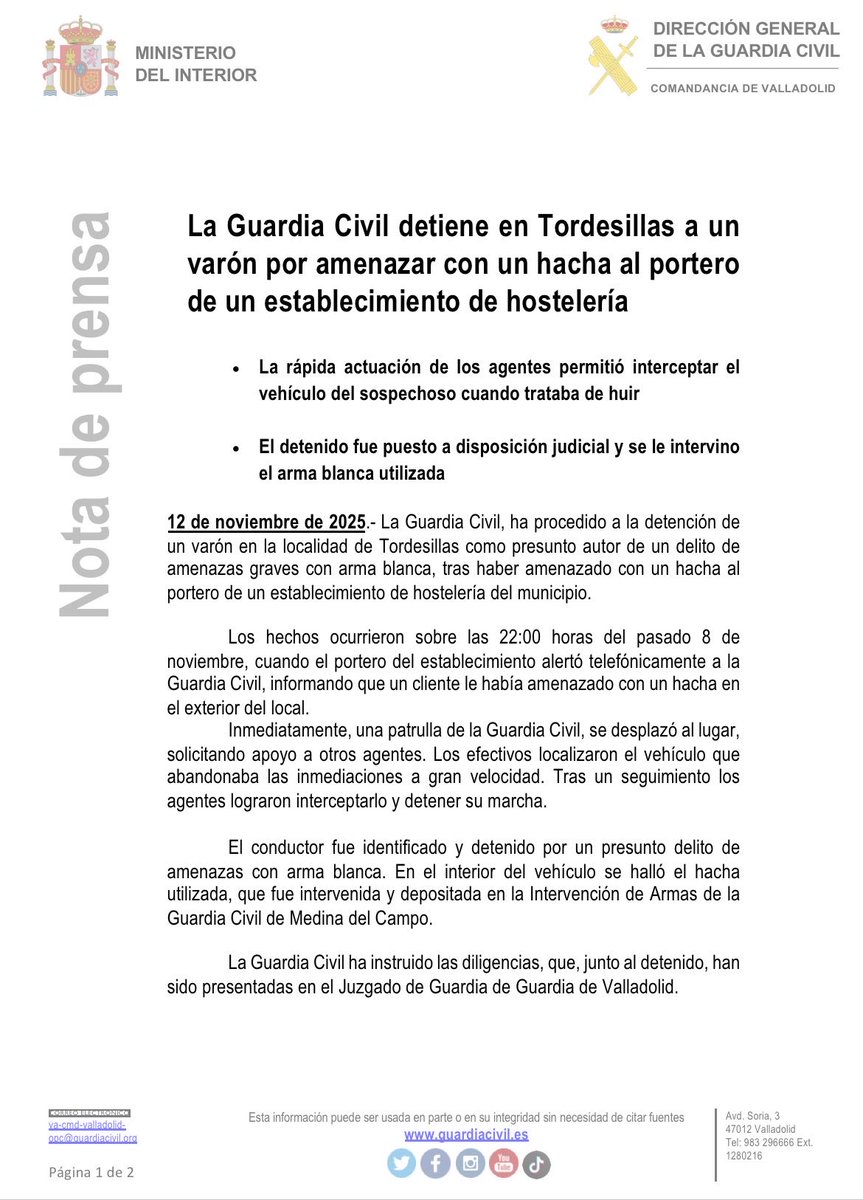La Guardia Civil detiene en Tordesillas a un varón por amenazar con un hacha 🪓 al portero de un establecimiento de hostelería🍴
 
🗯️ La rápida actuación de los agentes permitió interceptar el vehículo 🚙 del sospechoso cuando trataba de huir.

📲0️⃣6️⃣2️⃣🚓
