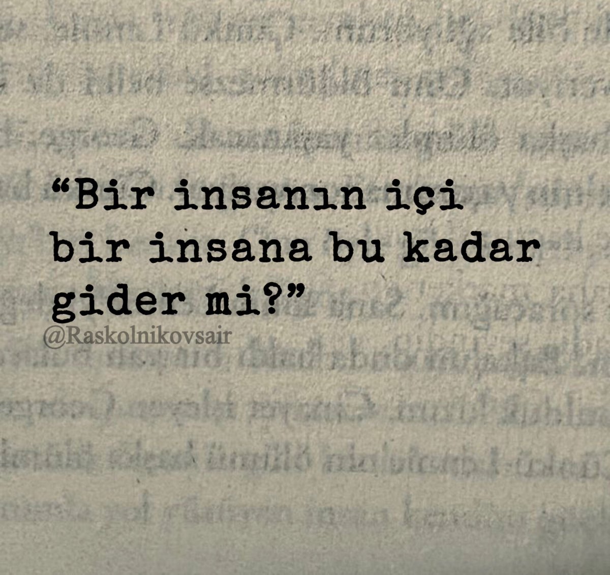 “Bir insanın içi 
bir insana bu kadar 
gider mi?”