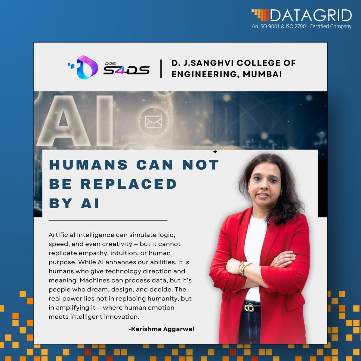 datagridsol's tweet image. When machines think fast, can they feel?

At Xtract 4.0, D. J. Sanghvi College, Karishma Aggarwal, Co-founder of Datagrid Solutions, said it best —
“Humans can’t be replaced by AI.”
AI processes data, but humans dream, design &amp;amp; decide.
@djsce_official 

#Xtract4 #Datagrid #AI
