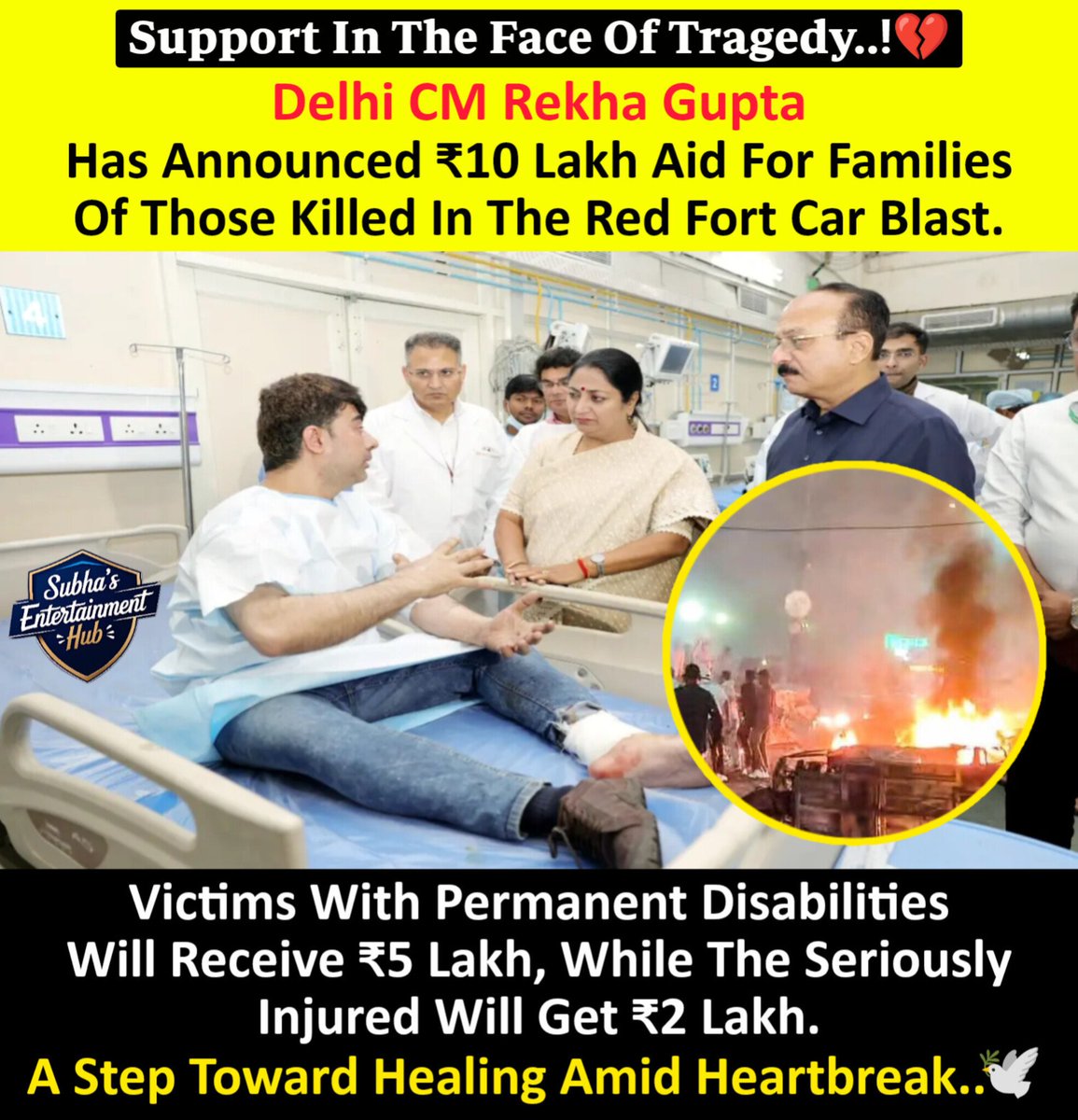 SubhaHub's tweet image. 💔 Humanity Above All! Delhi CM Announces ₹10 Lakh Aid For Blast Victims’ Families — A Step Toward Healing And Hope 🙏 #DelhiBlast #HumanityFirst #SupportAndStrength