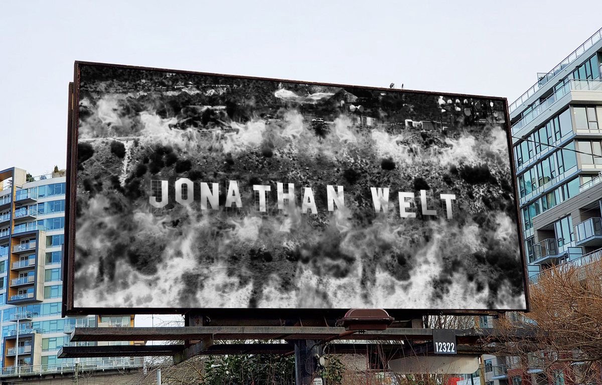 — Jonathan Welt surge em outdoors misteriosos. Pra o que quer que isso seja, já teve mais divulgação que Western.