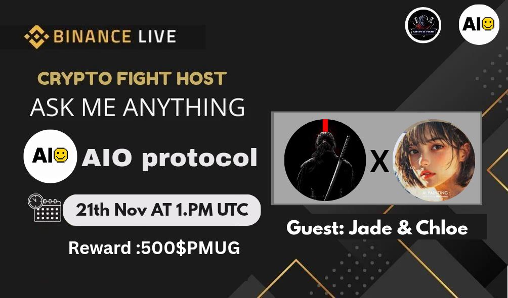 📢 We're thrilled to announce our next #BinanceLive AMA with  "AIO protocol || 21th November ,at 1:00PM UTC

🏦Venue: binance.com/en/live/u/5164…

🏆 Reward: 100$

〽️ Rules:
1️⃣. Follow
@Cryotofightcomm
&amp; 

x.com/univoice_/stat…

2️⃣. Like Retweet &amp; Comment Your Questions