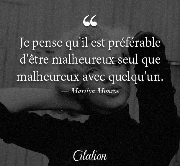 1Citation_fr's tweet photo. Je pense qu'il est préférable d'être malheureux seul que malheureux avec quelqu'un. #citation https://t.co/vL6z08vyui