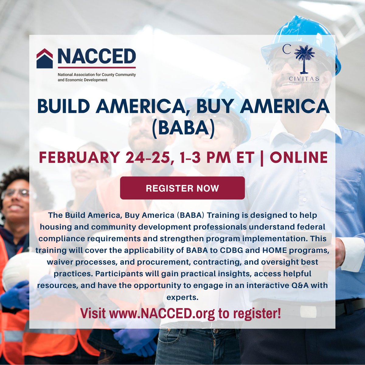 Coming up in 2026: Build America, Buy America training! #BABA Join us Feb. 24-25 from 1-3 pm ET for an online training to help housing and community development professionals understand federal compliance requirements. See the agenda and register here: nacced.org/trainings