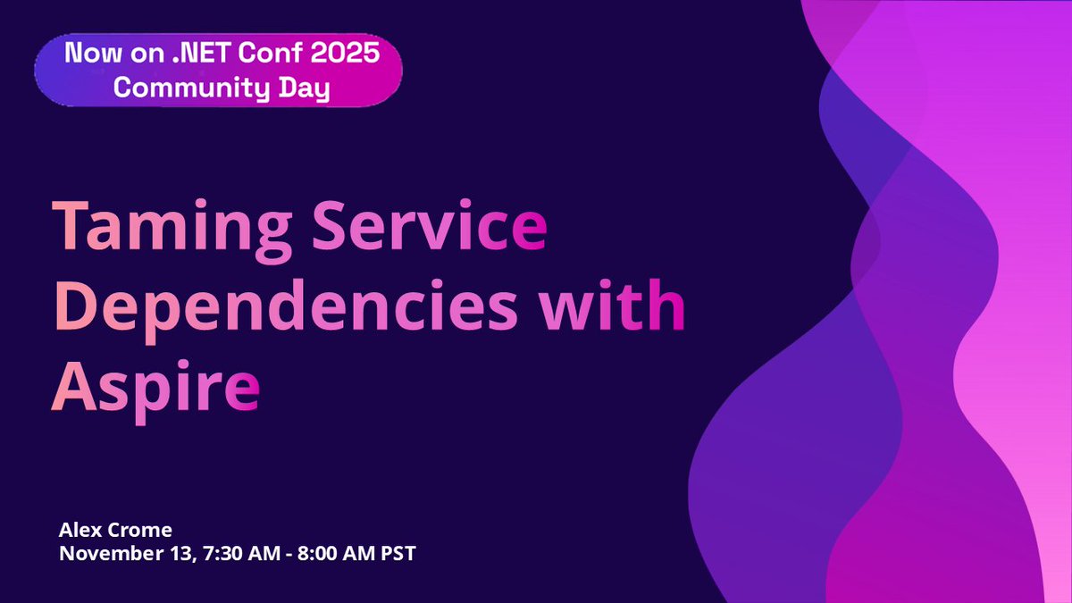 dotnet's tweet image. ✨ NOW on Community Day at .NET Conf 2025 ✨
Taming Service Dependencies with Aspire
7:30 AM - 8:00 AM PST
Join us LIVE ➡️ msft.it/6018tJV4n
Follow the conversation: #dotNETConf #dotNETAspire