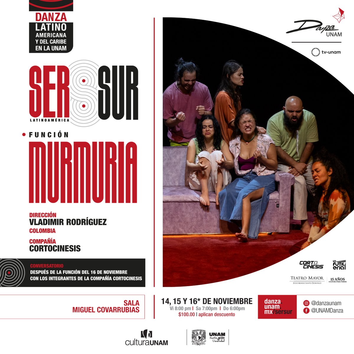 Desde Colombia, Cortocinesis presenta Murmuria en el Encuentro #SERSURLatinoamérica. Ocho intérpretes cruzan música, voz y movimiento para intentar decir lo imposible: el amor.

🗓 14 al 16 de noviembre
📍 Sala Miguel Covarrubias
💬 Conversatorio con integrantes de la compañía el