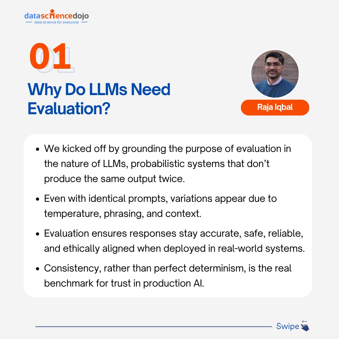 DataScienceDojo's tweet photo. 🤔 How do we know if an LLM is good enough?

In this session of the Agentic AI Bootcamp, instructor Raja Iqbal explored the nuances of LLM evaluation — a critical step for building trust, reliability, and ethical alignment in AI systems.

We examined why evaluation matters: LLMs are probabilistic, producing variable outputs depending on prompts, temperature, and context. Evaluation ensures responses remain accurate, safe, and consistent across use cases.

The session covered the challenges of measuring quality: subjectivity in tone, helpfulness, and bias makes deterministic scoring impossible. Standard benchmarks like MMLU, BIG-Bench Hard, and HotpotQA provide reference points, while traditional metrics such as BLEU, ROUGE, and BERTScore offer complementary dimensions of assessment.

Finally, we explored RAGAs, a framework designed for Retrieval-Augmented Generation (RAG) systems. RAGAs evaluates both retrieval and generation, measuring faithfulness, relevance, and precision/recall — enabling fine-grained, production-ready evaluation of complex AI workflows.

📅 Want to join live?
Register now for the upcoming Agentic AI Bootcamp happening on Nov 25th. Don’t miss your chance to build, test, and evaluate intelligent agents! https://t.co/RNQQ0mpy6G

Evaluation is more than a score — it’s the foundation for trustworthy and reliable AI.

#LLMEvaluation #AITrust #RAG #RAGAs #AgenticAI #LanguageModels #BenchmarkingAI #MMLU #BIGBenchHard #HotpotQA #BLEU #ROUGE #BERTScore #AIWorkflows #ResponsibleAI