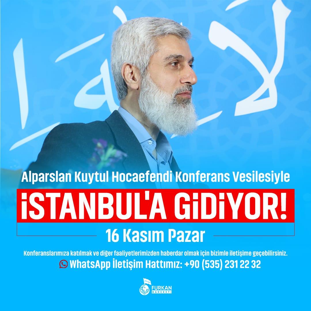Hocamızla birlikte biz de gidiyoruz 
16Kasımda İstanbulaGeliyor
#FurkanKonferansları