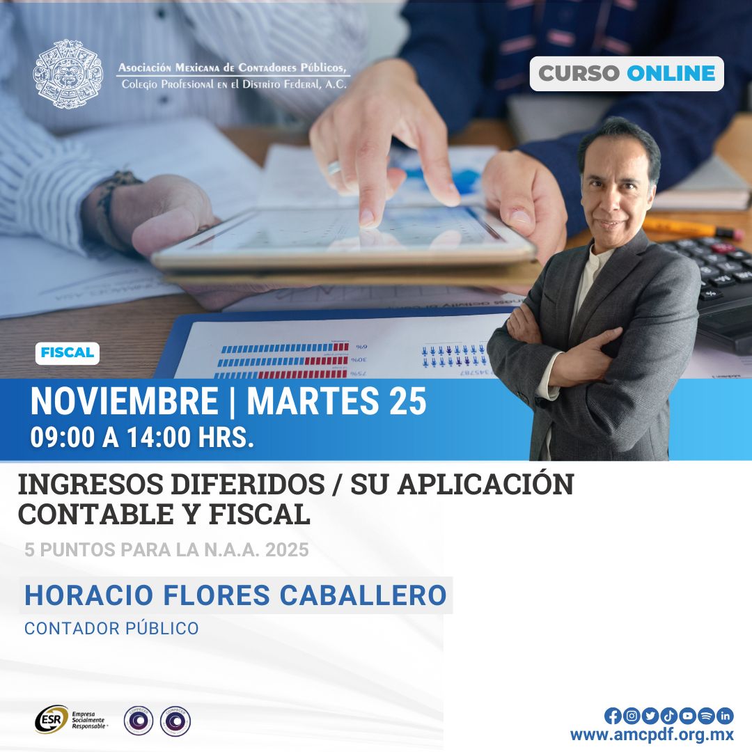#Curso | Un registro incorrecto en ingresos diferidos puede generar diferencias fiscales.
Evita ajustes, revisiones y riesgos fiscales aprendiendo a aplicar correctamente su tratamiento contable.

📆 25 de noviembre | 09:00–14:00 | Online 
amcpdf.org.mx/detalles-curso…