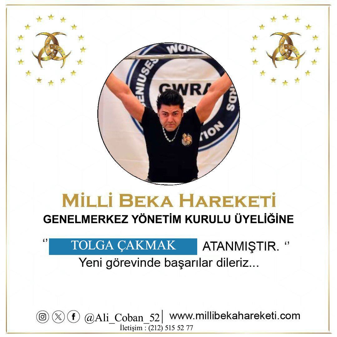 Milli Beka Hareketi Genel Merkez Yönetim Kurulu Üyeliğine, sporda ülkemizin gururu, 9 kez Dünya Rekortmeni unvanını almış kıymetli spor adamı Sayın Tolga Çalmak atanmıştır.

20 Ekim 1984 tarihinde Tarsus’ta dünyaya gelen Sayın Tolga Çalmak, 6 yaşında boks ve halterle spora