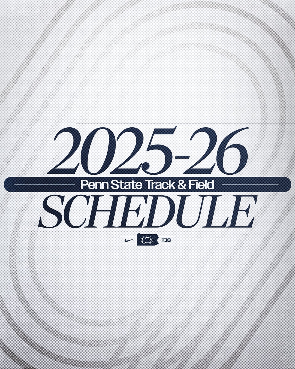 PennStateTFXC's tweet image. Just under a month out until we’re back! Here’s your 2025-26 Track Schedule! 

#WeAre | #PSUTF