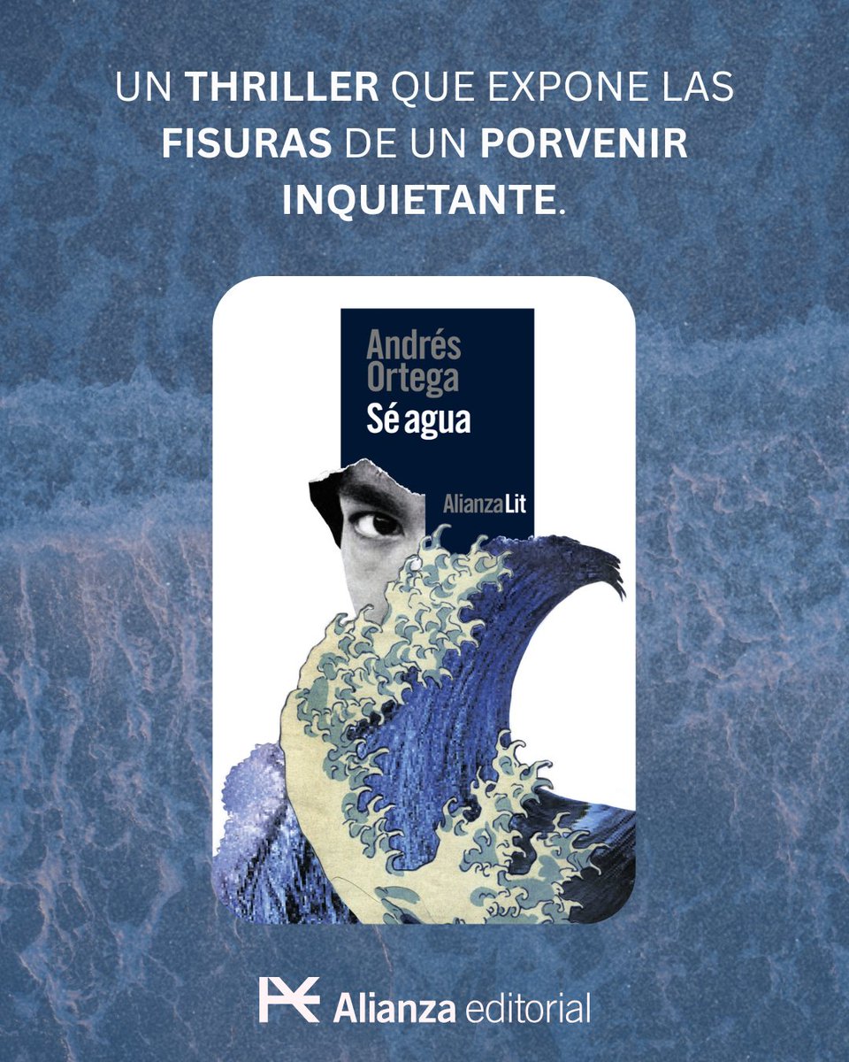 Si hoy tienes un día en el que necesitas escapar de la realidad, aquí va propuesta de lectura.

En «Sé agua» Andrés Ortega nos conduce a un futuro inquietante: una Europa unificada y un planeta al borde del colapso geopolítico, climático y digital.