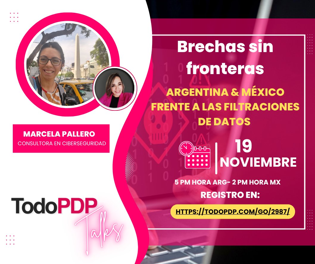💥 💥 Cada día se filtran millones de datos … pero pocos saben qué hacer cuando ocurre una filtración.
Este 19 de noviembre, acompáñanos en #TodoPDPTalks junto a Marcela Pallero para conocer las obligaciones, riesgos y estrategias ante filtraciones de datos.  🇦🇷🤝🇲🇽
📍