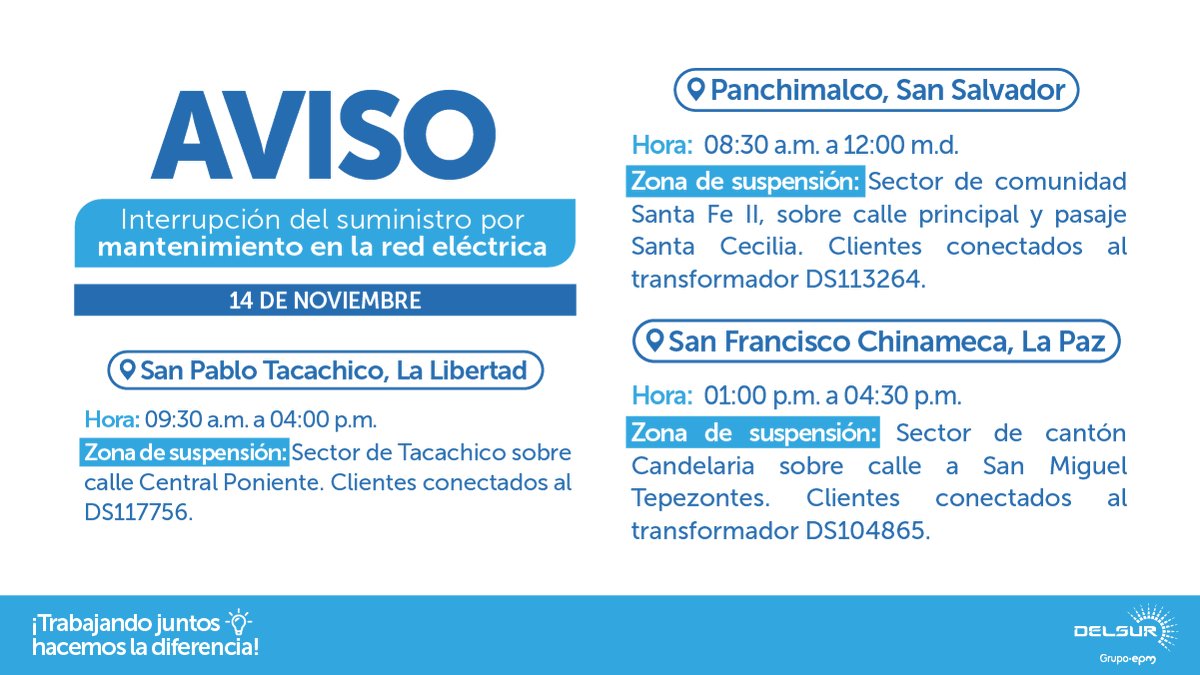 DELSUR te informa que el día 14 de noviembre de 2025, el suministro será interrumpido debido a trabajos de mantenimiento en la red eléctrica para la modernización del servicio. Las interrupciones asociadas a estos trabajos afectarán únicamente a los lugares y zonas detallados en