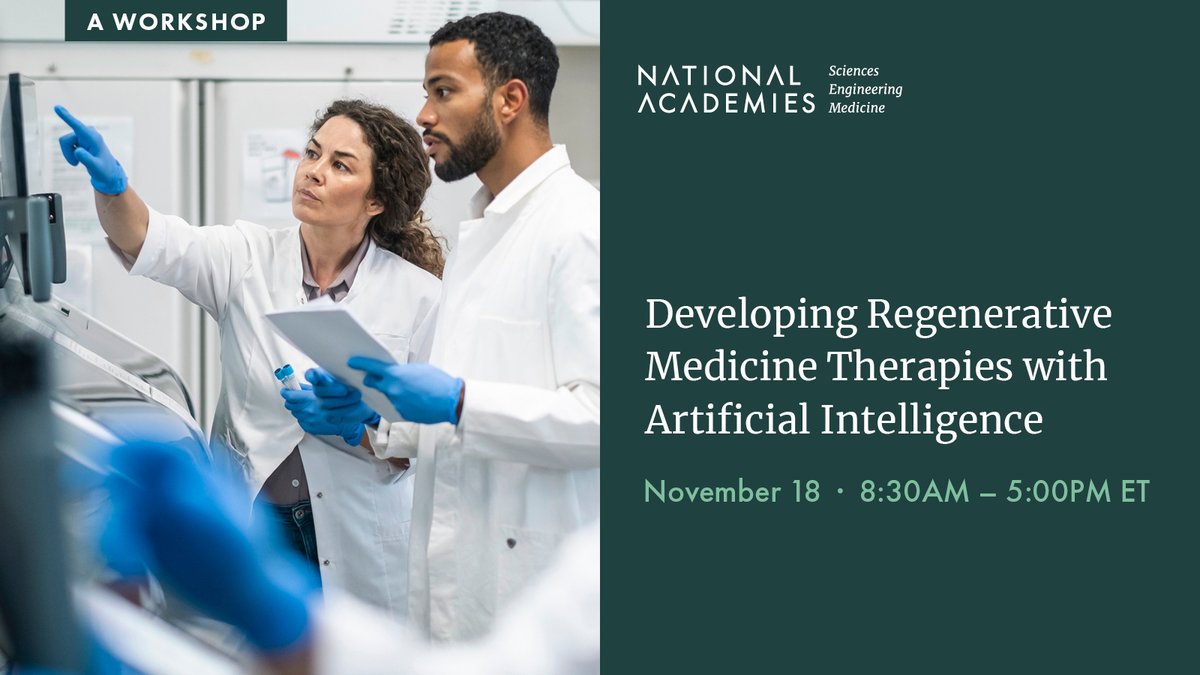 NASEM_Health's tweet photo. How can #AI transform #RegenerativeMedicine? Join us 11/18 for a hybrid workshop exploring how AI can enhance the translation of regenerative medicine therapies through its role in #DrugDevelopment, #ClinicalTrials, &amp; biomanufacturing: https://t.co/b9ReNDKez3  
#RegenMedForum https://t.co/imgWCGbsFb