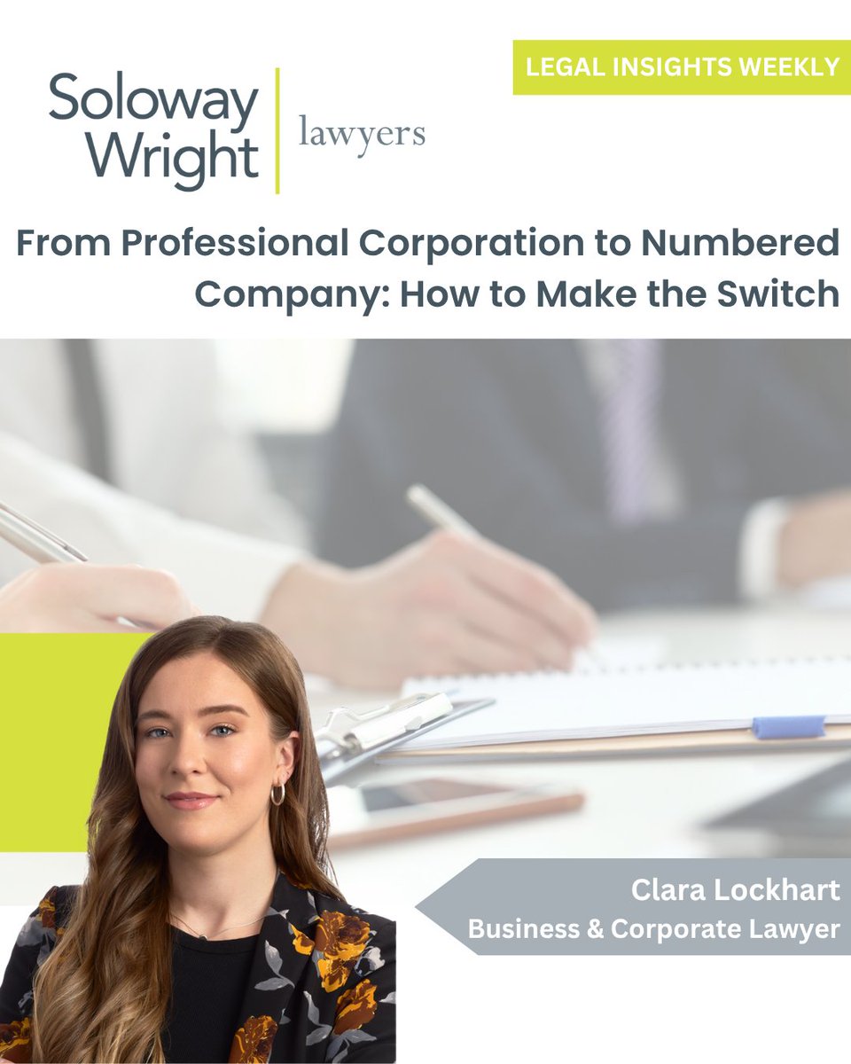 solowaywright's tweet image. Switching your Ontario professional corporation back to a numbered company? You’ll need a special resolution, Articles of Amendment &amp;amp; minute book updates. Contact Clara Lockhart for guidance: solowaywright.com/lawyer/clara-l…
 #BusinessLaw #LegalInsights #OntarioBusiness #SolowayWright