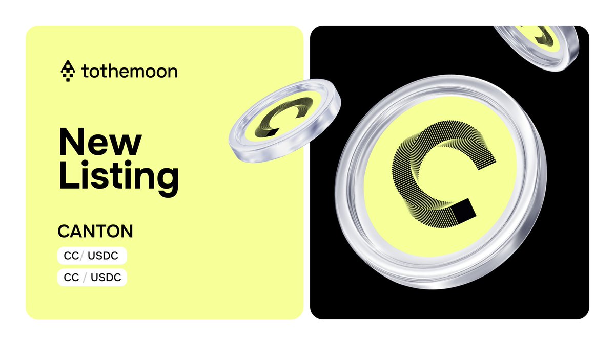 2themoon_global's tweet image. 🔔New Listing on #Tothemoon 
We’re excited to welcome @CantonNetwork $CANTON

🪙 Available pairs:
🔸 go.tothemoon.com/CC_USDT 
🔸 go.tothemoon.com/CC_USDC 

💥 Trade $CANTON now during our Altcoin Super Sale and enjoy 0% trading fees for a limited time!
