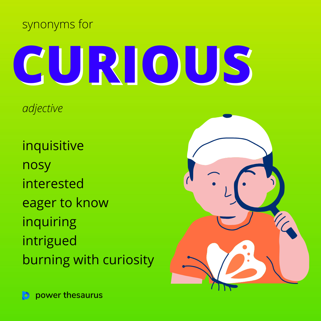PowerThesaurus's tweet image. thsr.us/curious

If someone is &quot;curious&quot;, they want to know or learn about something.

E.g. &quot;Children are naturally curious about the world around them.&quot;

#synonym #thesaurus #learnenglish #ielts