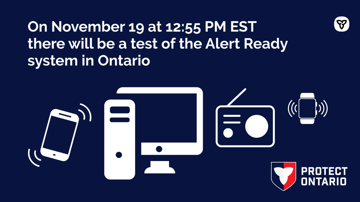 On Wednesday, November 19, 2025, there will be a routine test of the <a href="/AlertReady/">Alert Ready</a> emergency alerting system. The test message will be distributed over TV, radio &amp; compatible wireless devices. It will occur at 12:55 PM EST. Please visit alertready.ca for more information.