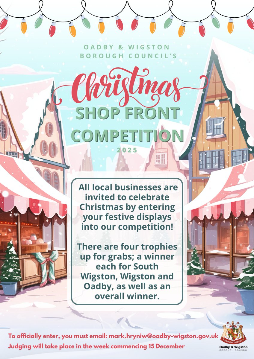 🎄 Calling all local businesses - it's time for 2025's Christmas Shop Front Competition!

☃  Enter your winter wonderlands for the chance to win - and to bring some festive cheer to our borough!

🎁Please contact mark.hryniw@oadby-wigston.gov.uk to enter, and judging will take