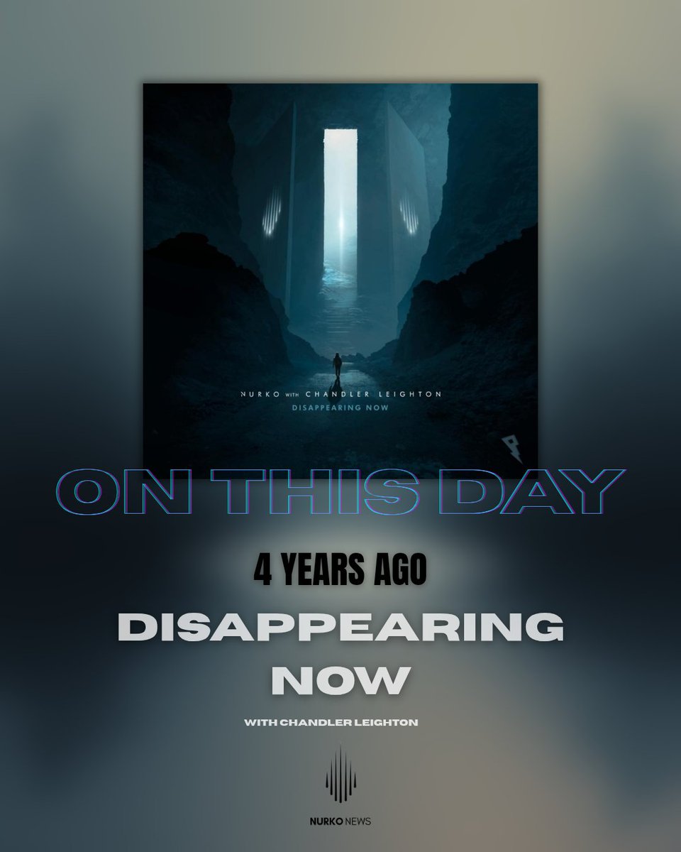 ON THIS DAY:

Disappearing Now with Chandler Leighton was released 4 years ago 🎉💧

The song later featured on Nurko's debut EP, 'Arrival' in 2022.

What did you think of this track?