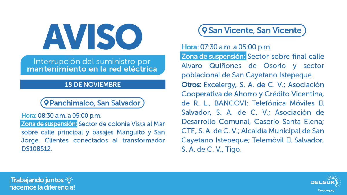 DELSUR te informa que el día 18 de noviembre de 2025, el suministro será interrumpido debido a trabajos de mantenimiento en la red eléctrica para la modernización del servicio. Las interrupciones asociadas a estos trabajos afectarán únicamente a los lugares y zonas detallados en