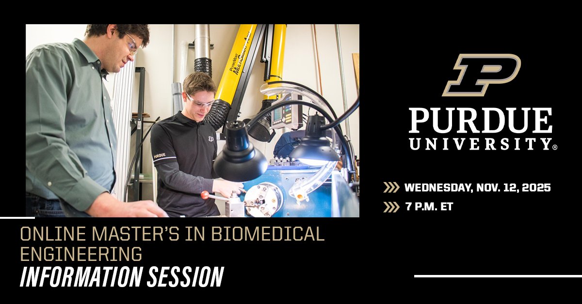 Join our virtual info session on the 100% online Master's in Biomedical Engineering to learn how you can develop systems-level design skills, ensure quality and approval of biomedical products, and lead ethically and effectively.

Register now: purdue.biz/4heJZm7