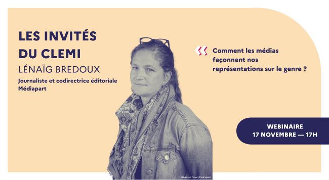 🎙️ Comment les médias façonnent nos représentations sur le genre ?

Nouvel épisode des Invités du CLEMI avec Lénaïg Bredoux (Mediapart).

📅 Lundi 17 novembre à 17h
📍 Webinaire en ligne avec inscription obligatoire
👉urls.fr/1NzMy1
