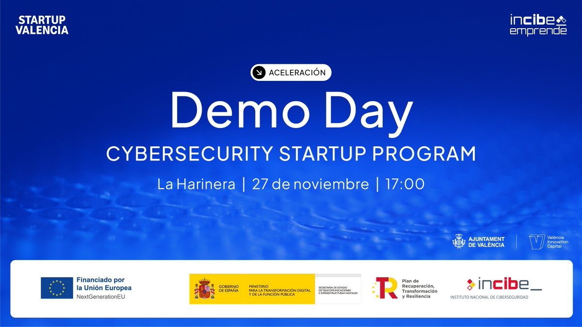 Startup_VLC's tweet image. 🔐 ¡Llega el Demo Day del  #CybersecurityStartupProgram!

El 27/11, las 10 startups aceleradas presentarán sus soluciones, demostrando cómo la ciberseguridad impulsa la innovación tecnológica 💡

Reserva tu plaza ya 👉 luma.com/DemoDayCyberse…

Una iniciativa de @INCIBE y Startup…
