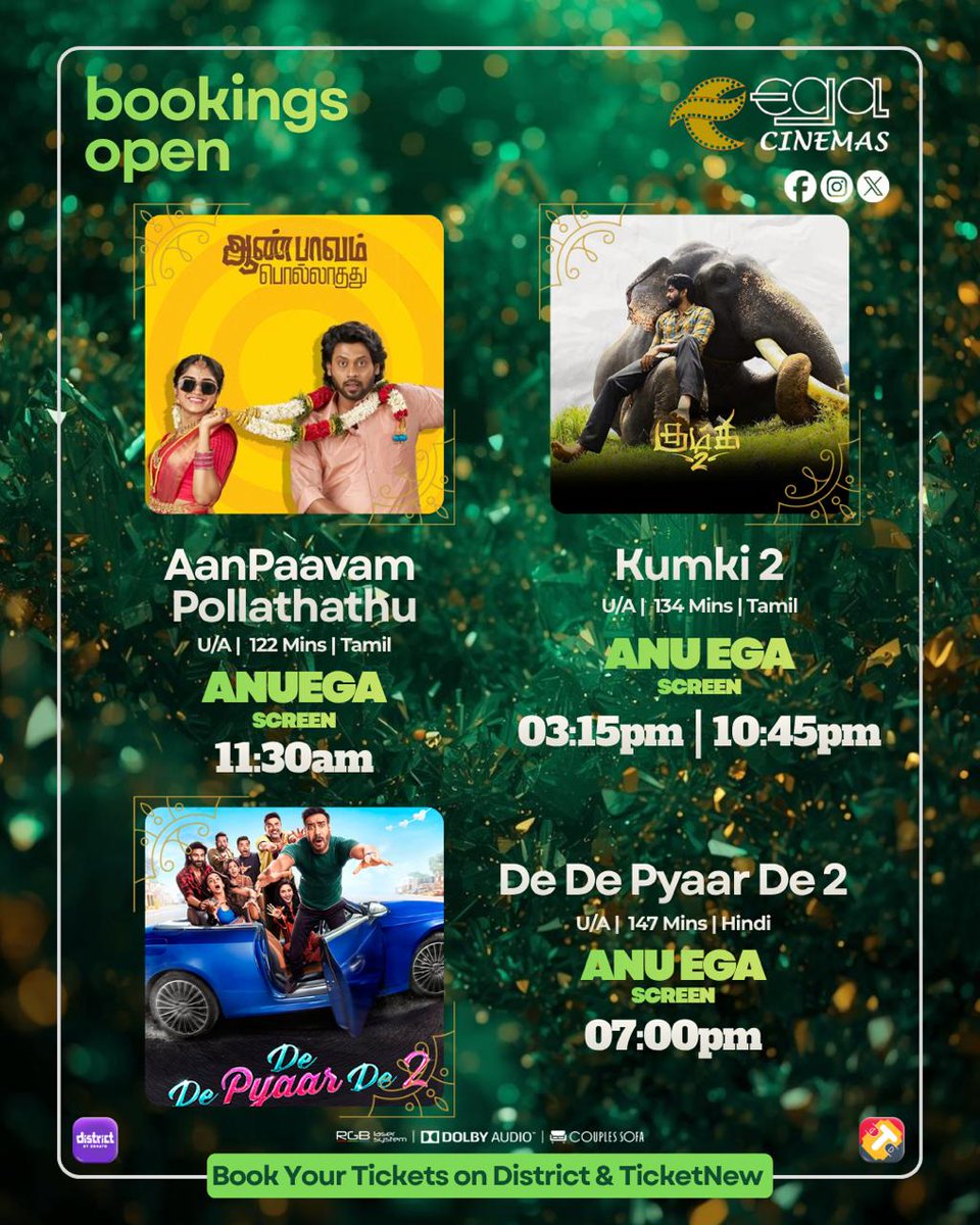 EGACinemas's tweet photo. THIS WEEK'S SCHEDULE !!!
#ANUEGAScreen #ANUEGATheatre
#AANPAAVAMPOLLATHATHU #RIO
#Kumki2
#DeDePyaarDe2
#EGACinemas
#RGBLaser | #DOLBYAudio | #COUPLESOFA https://t.co/OiAttsB2pP