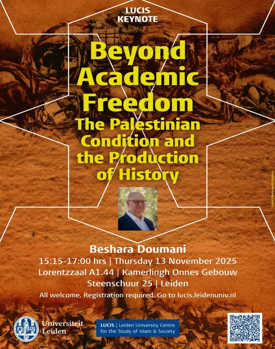 LUCISleidenuniv's tweet image. In this keynote, Professor Doumani reflects on what it means to write Palestinians into history, and the intellectual and political stakes of doing so at a moment when academic freedom itself is under threat.

Be there! Registration is required, see bio!