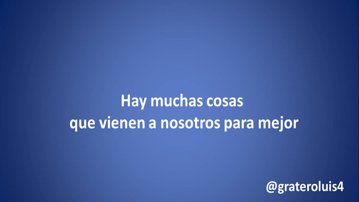LuisDGraterol1's tweet image. La #vida inspira frases... #mejor @grateroluis4
