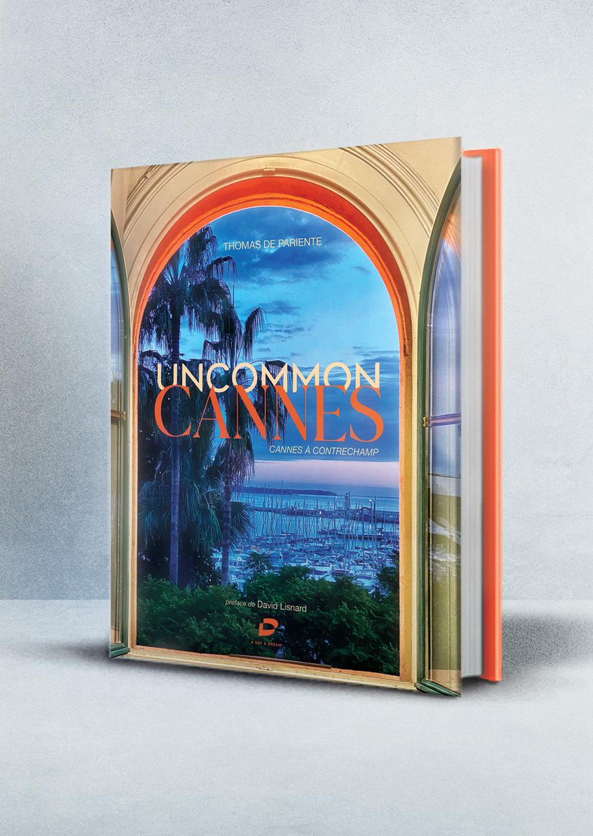 📖 UNCOMMON CANNES — LA VILLE SE DÉVOILE AUTREMENT LE 27 NOVEMBRE - mailchi.mp/adayadream/unc…

300 révélations sur la ville, entre poésie et mémoire. Un regard inédit signé Thomas de Pariente, préfacé par David Lisnard (Maire de Cannes) et édité par A Day A Dream.