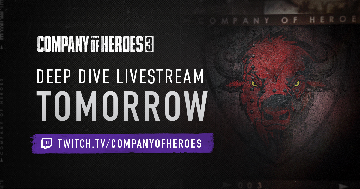 CompanyOfHeroes's tweet image. 📣Join us tomorrow to hear from the team about the new maps, balances changes, and more coming in the 2.2.0 Scarlet Bison Update!🦬📡Streaming at 10am PT/6pm UTC on twitch.tv/companyofheroes